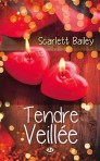 Tendre veillée de Scarlett Bailey