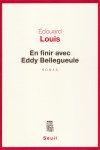 Edouard-LOUIS-En-finir-avec-Eddy-Bellegueule